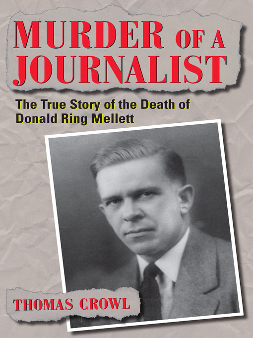 Title details for Murder of a Journalist by Thomas Crowl - Available